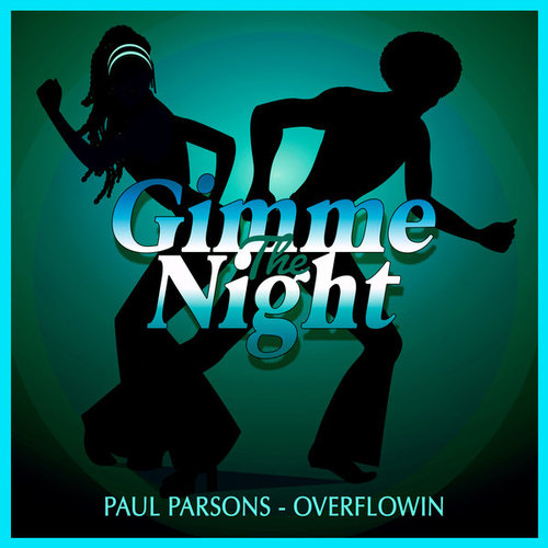Paul Parsons - Overflowin - Club Mix [GTN107]